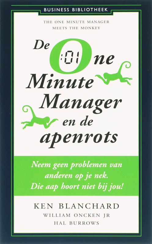 De one minute manager en de apenrots / Business bibliotheek