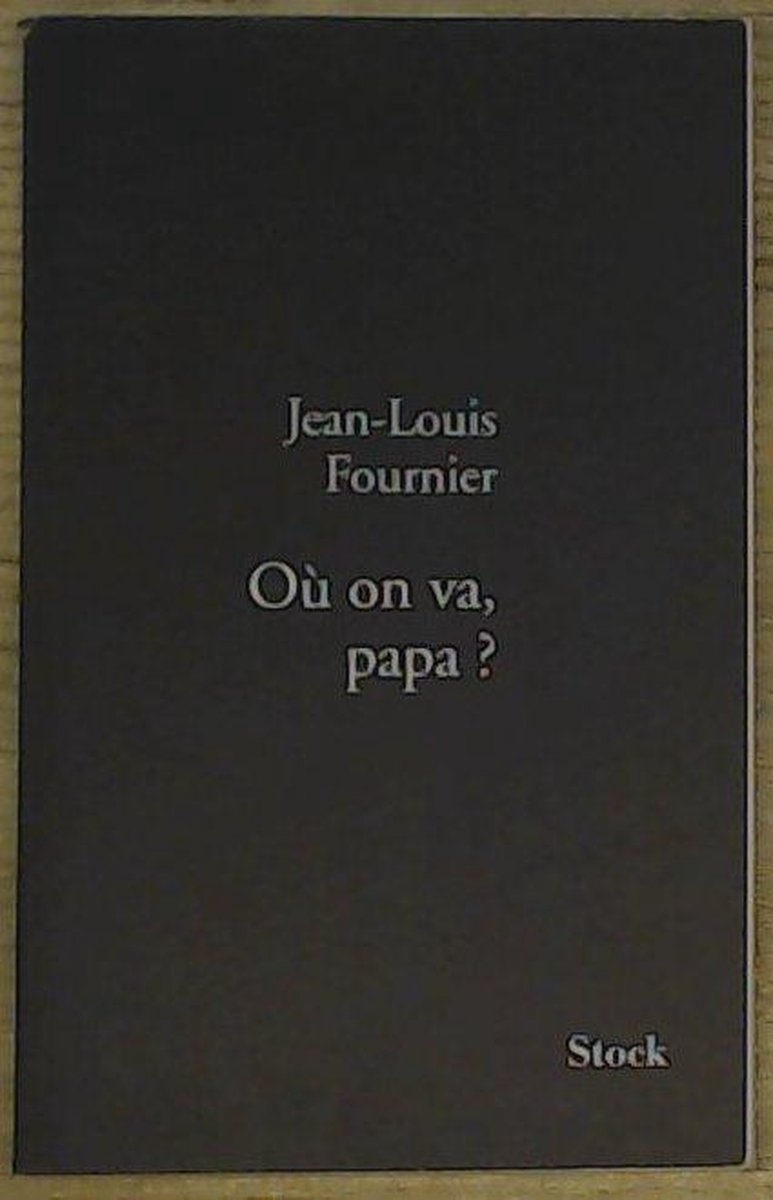 Ou on va, papa ?