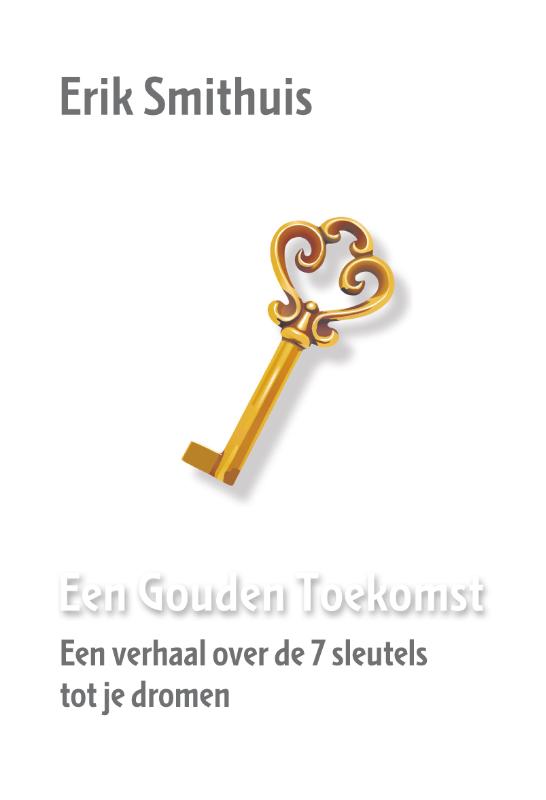 Erik Smithuis Een Gouden Toekomst thumbnail