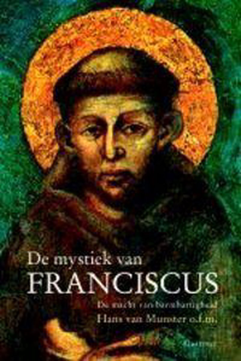 De mystiek van Franciscus