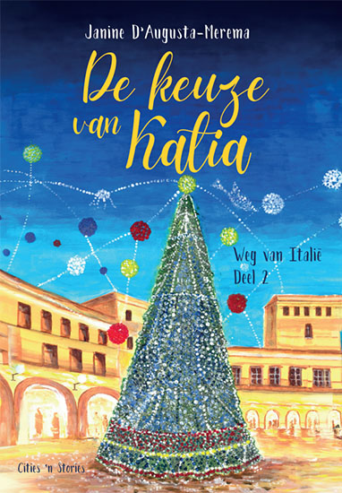 Janine D' Augusta-Merema De Keuze Van Katia / Weg Van Italië / 2