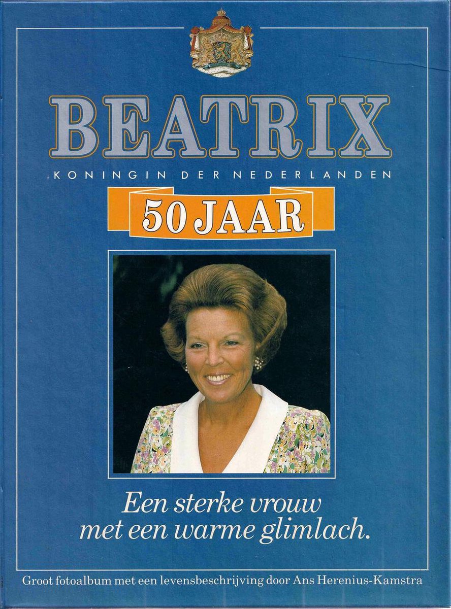 Beatrix - Koningin der Nederlanden 50 jaar