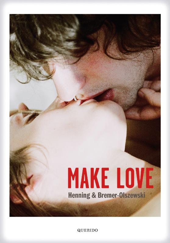 Tina Bremer-Olszweski Make Love