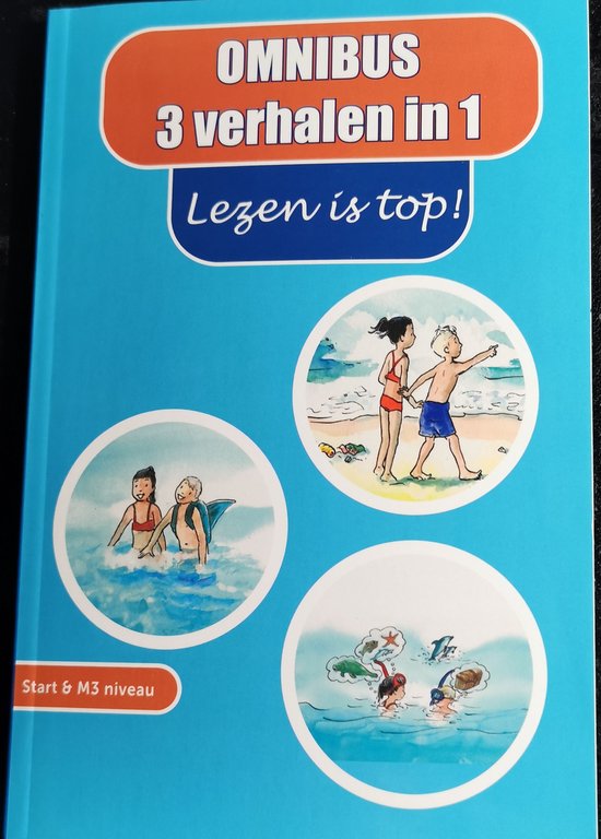 OMNIBUS 3 VERHALEN IN 1 – LEZEN IS TOP 1