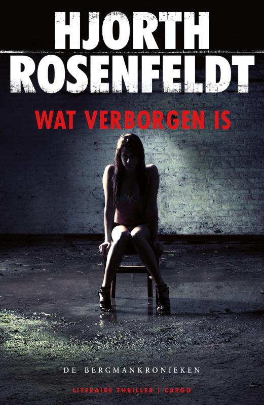 Hans Rosenfeldt Wat Verborgen Is / Bergmankronieken / 1