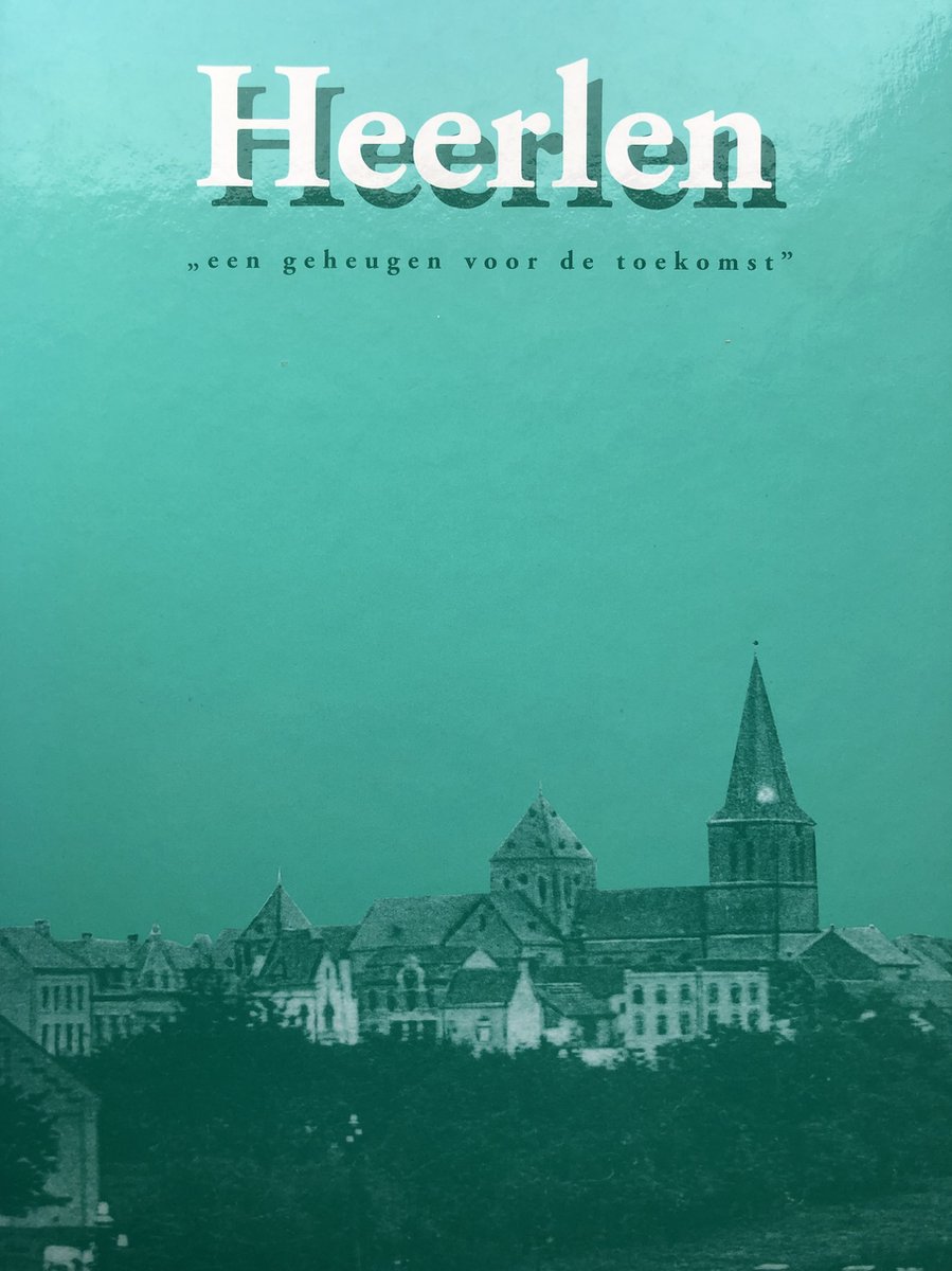 J. Engelen Heerlen Een Geheugen Voor De Toekomst