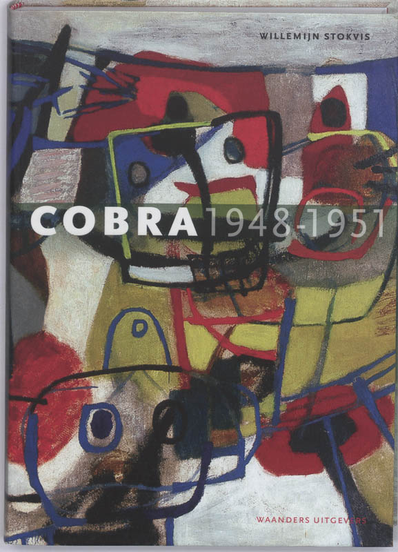 boekenbalie_9789040084744_cover Cobra 1948-1951. Terug naar de bronnen van kunst en leven