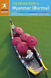 The rough guide to Myanmar (Burma) / The rough guides