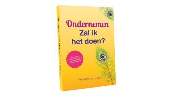 Ondernemen. Zal ik het doen? - Ook antwoord op de vragen; als ik ga ondernemen, waar begin ik dan en hoe krijg ik klanten op mijn pad? - Inclusief: gratis digitale personal business tools - DIY zelfhul