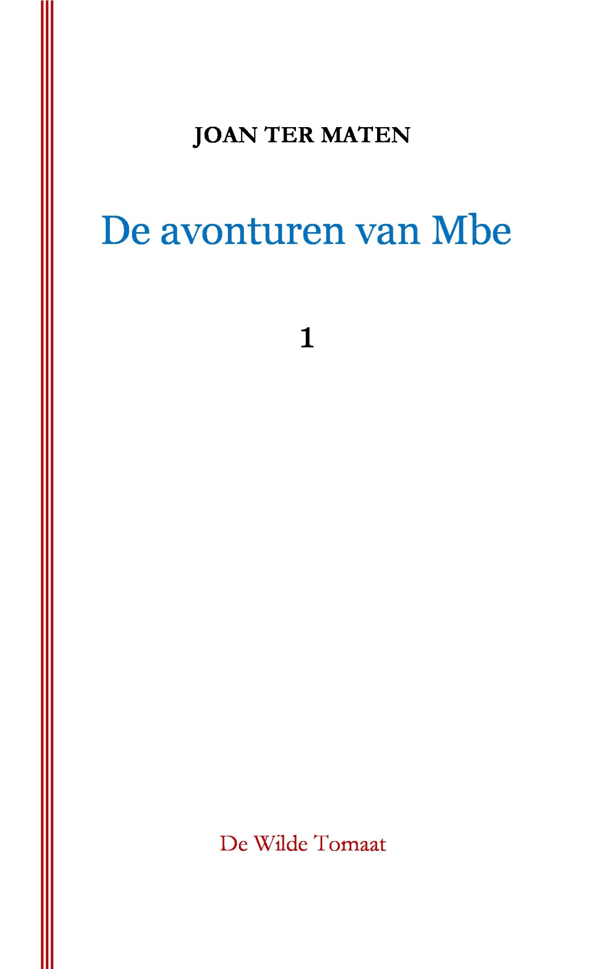 boekenbalie_9789083091051_cover De avonturen van Mbe