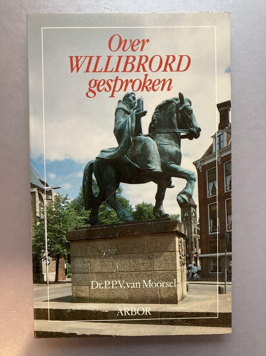 Over willibrord gesproken