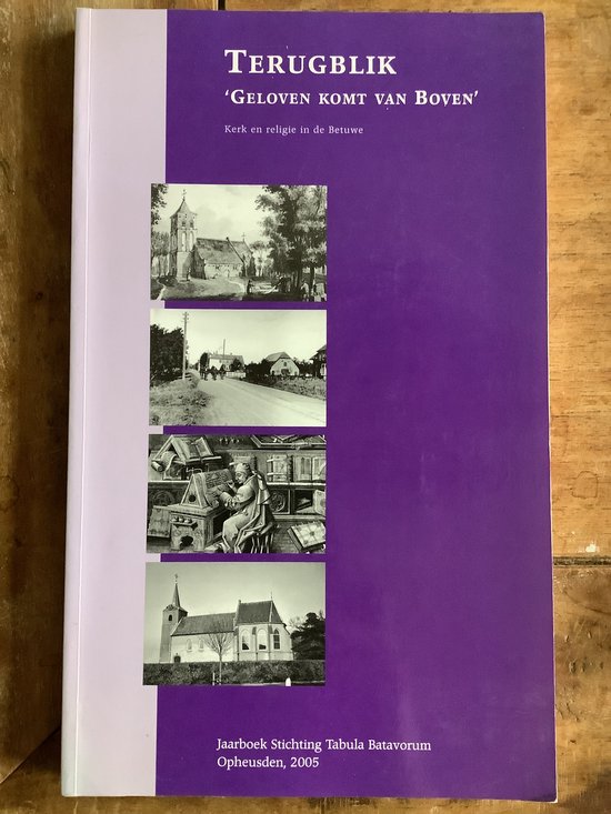 boekenbalie_9789080602663_cover Kerk en religie in de Betuwe / Terugblik / 6