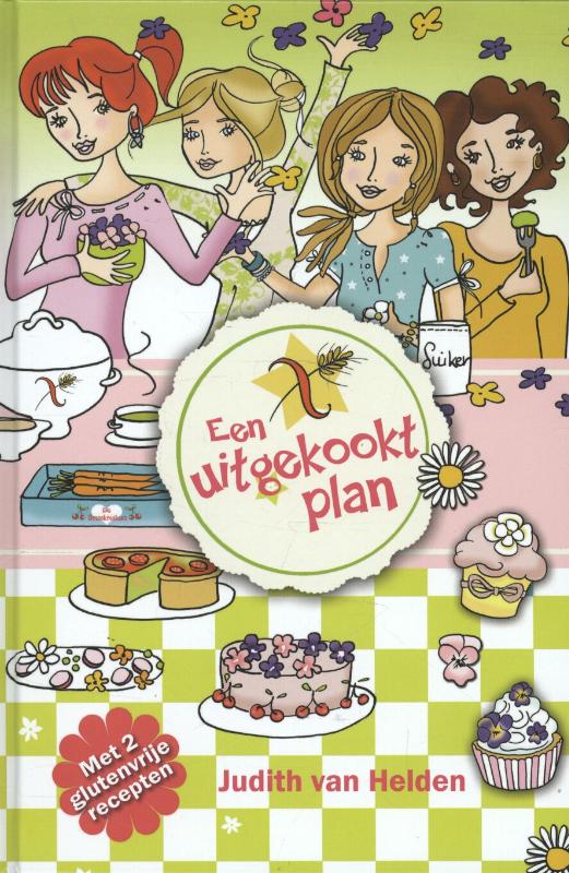 Judith van Helden Een Uitgekookt Plan / De Smaakmakers / 2