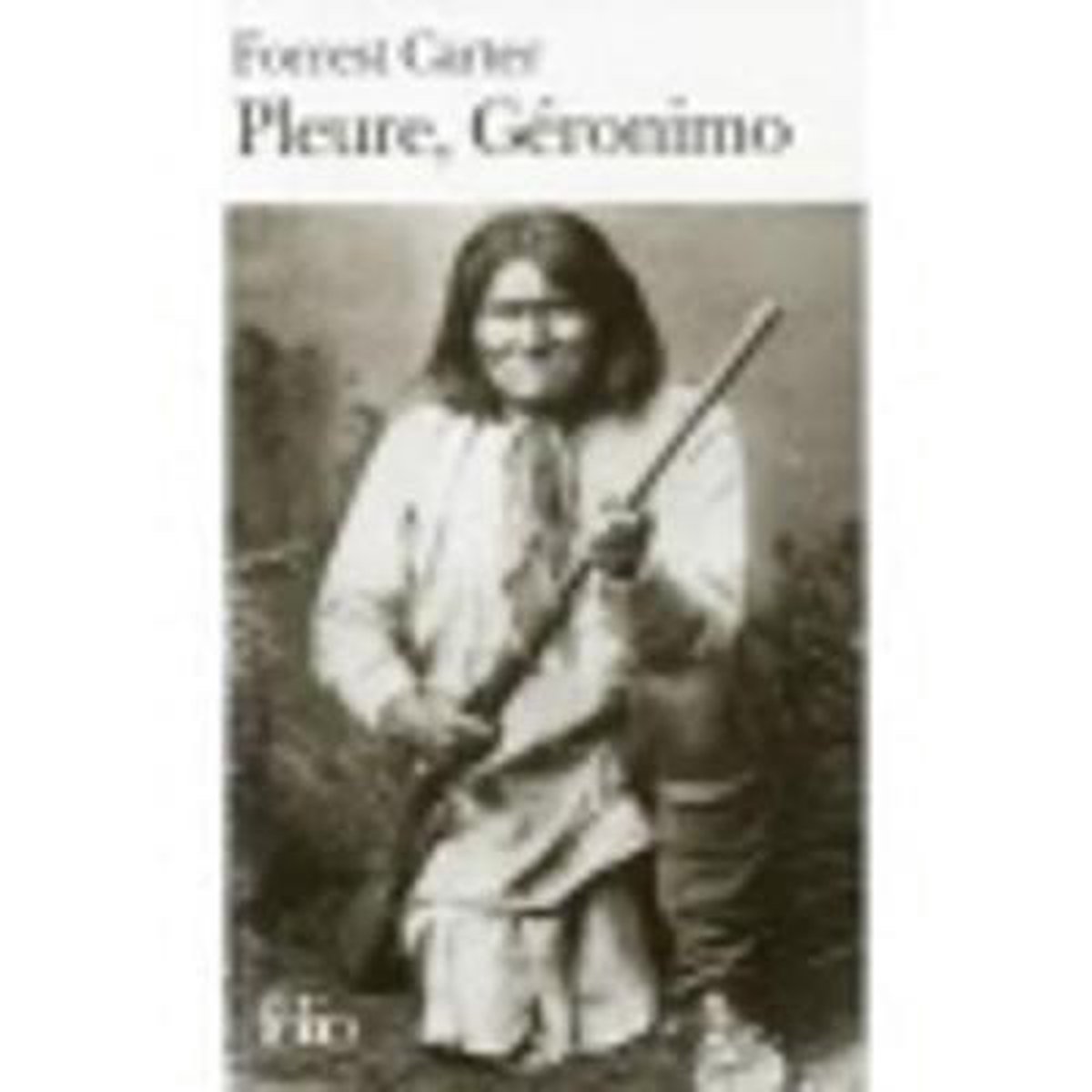 Pleure, Geronimo