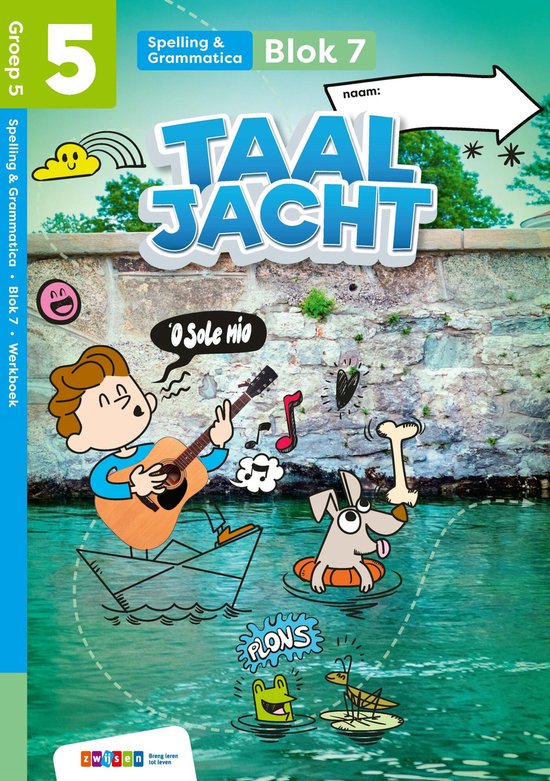 groep 5 blok 7-8 spelling & grammatica / Taaljacht / werkboek