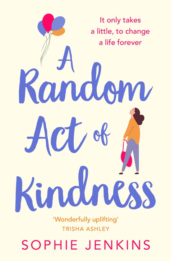 A Random Act of Kindness the uplifting and emotional pageturner