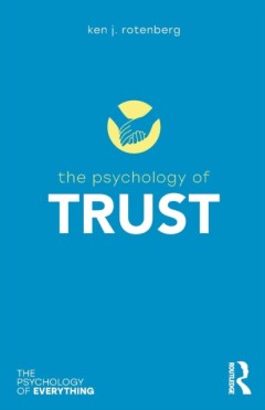 The Psychology of Trust / The Psychology of Everything