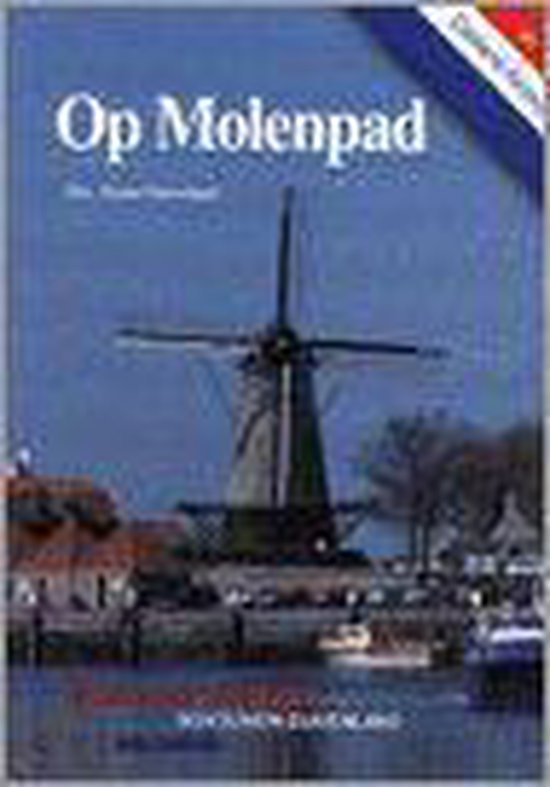 Op Molenpad in het groene hart van Nederland