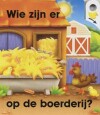 Wie zijn er op de boerderij?