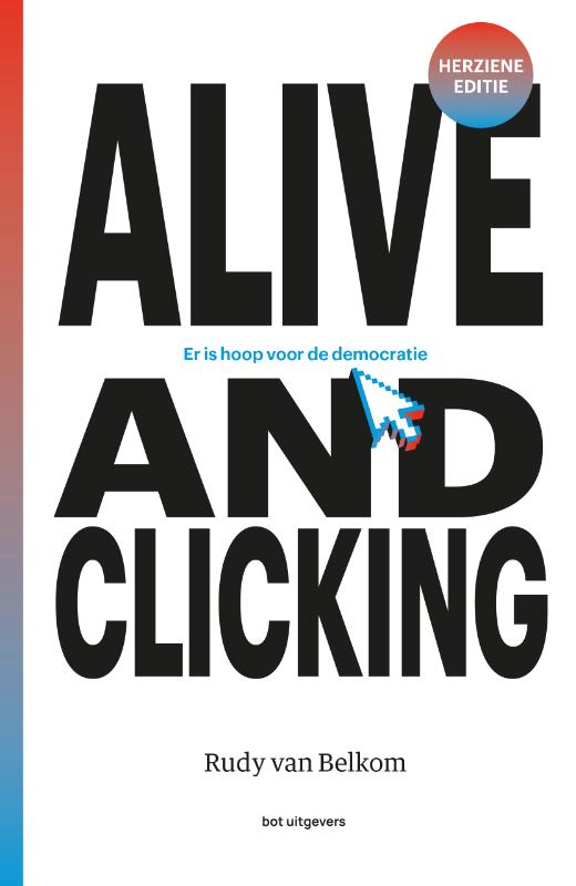 Rudy Van Belkom Alive And Clicking thumbnail