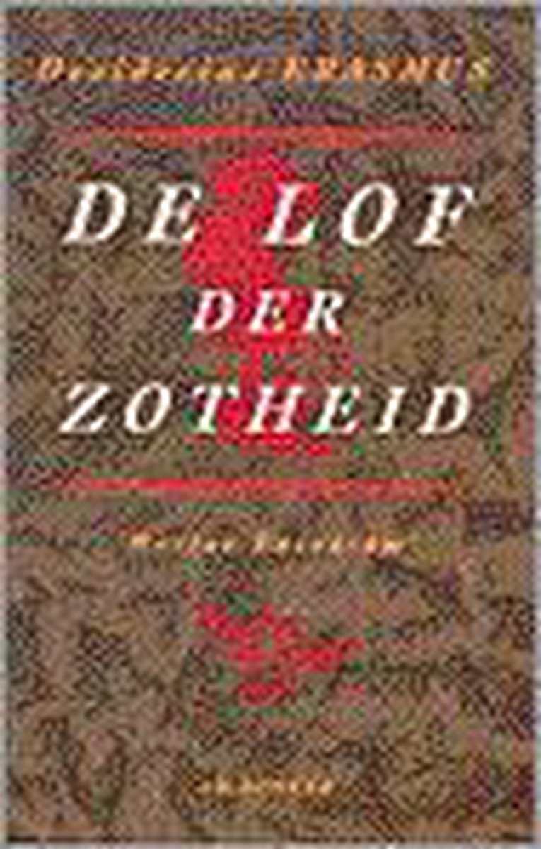Lof der zotheid