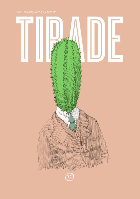 Tirade / 463-juli 2016, jaargang 60 / Tirade / 463
