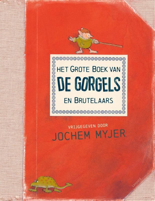 Jochem Myjer Het Grote Boek Van De Gorgels En Brutelaars / Gorgels