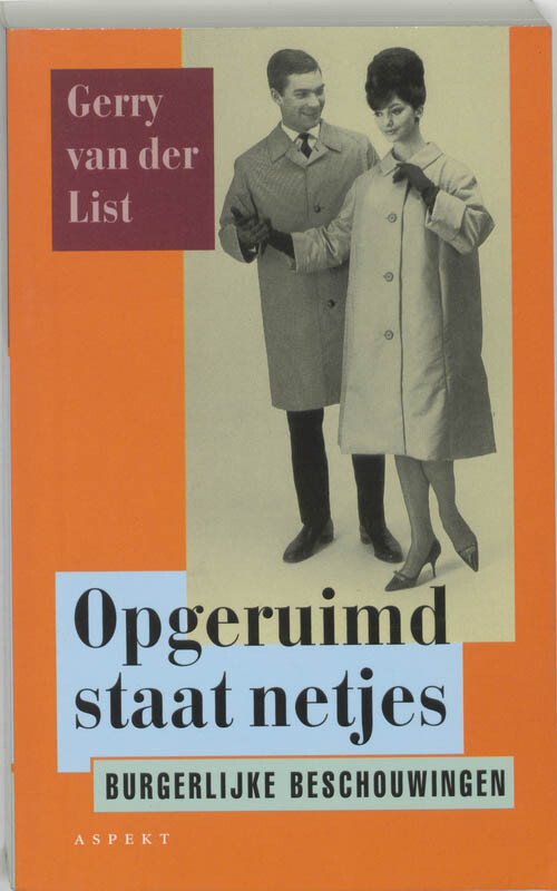 Opgeruimd staat netjes