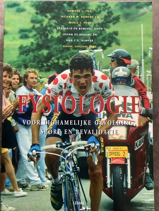 FYSIOLOGIE VOIOR LICHAMELIJKE OPVOEDING, SPORT EN REVALIDATIE
