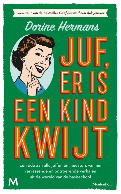 Dorine Hermans Juf, Er Is Een Kind Kwijt