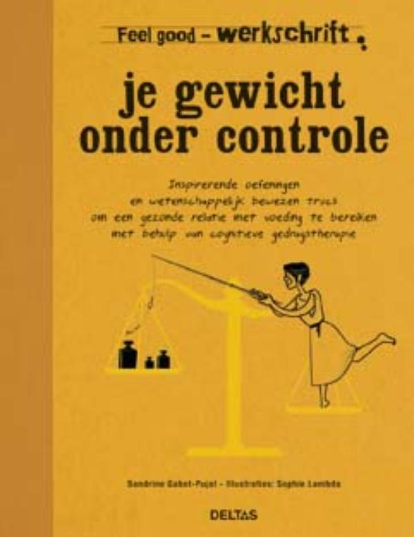 Feel Good Werkschrift  -   Je gewicht onder controle