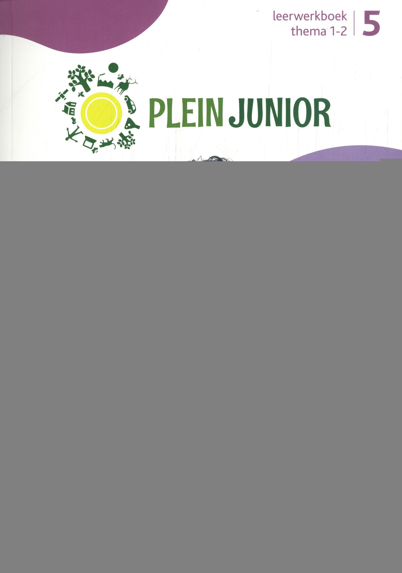 groep 5 thema 1-2 / Plein Junior / Leerwerkboek