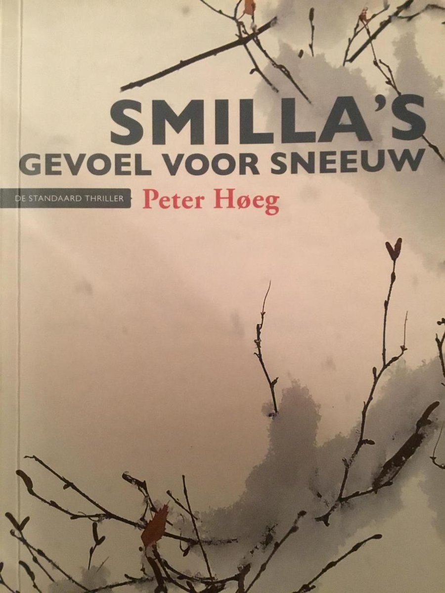 De standaard thriller 2: smilla's gevoel voor sneeuw