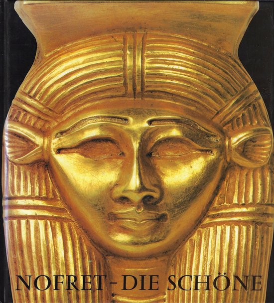Nofret - Die Schöne