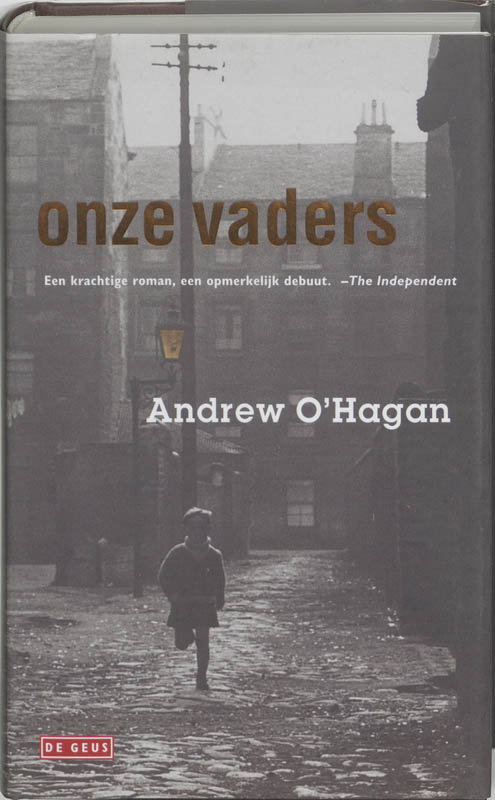 Andrew O'Hagan Onze Vaders thumbnail
