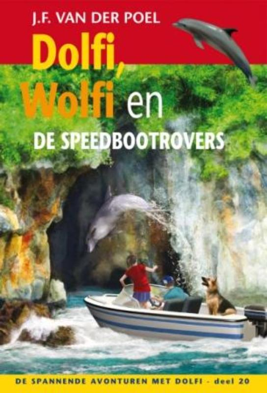 Dolfi en Wolfi 20 - Dolfi, Wolfi en de speedbootrovers