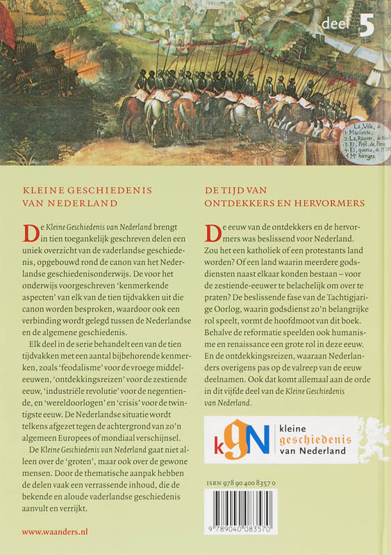 Kleine Geschiedenis van Nederland 5 - Tijd van ontdekkers en hervormers (1500-1600) achterkant