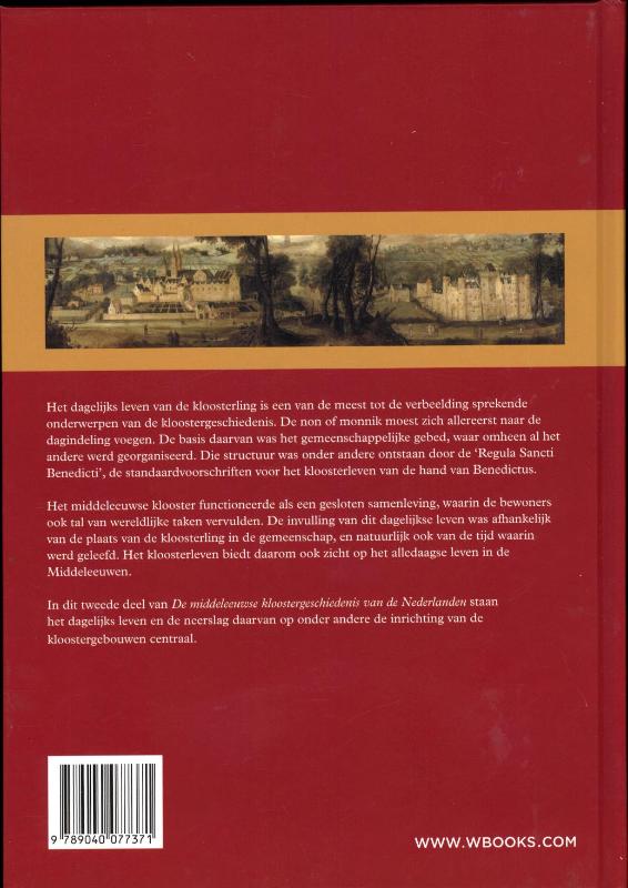 De Middeleeuwse kloostergeschiedenis van de Nederlanden / Deel II Dagelijks leven / De middeleeuwse kloostergeschiedenis van de Nederlanden achterkant