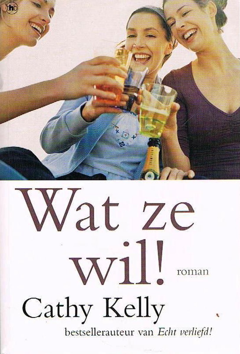 boekenbalie_9789044310016_cover Wat ze wil! - Cathy Kelly