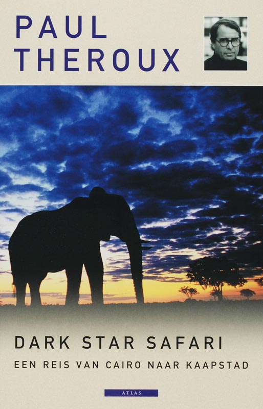 Paul Theroux Dark Star Safari thumbnail