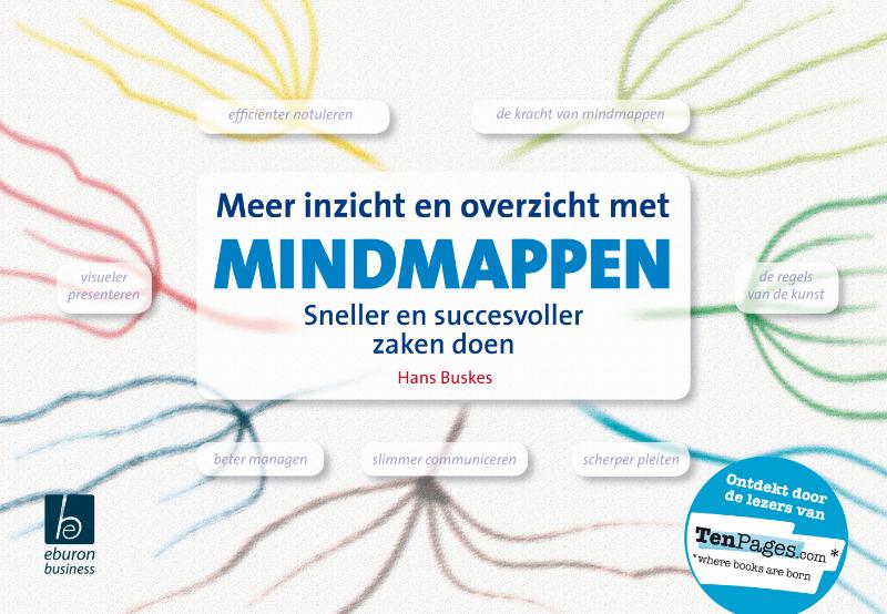 Hans Buskes Meer Inzicht En Overzicht Met Mindmappen