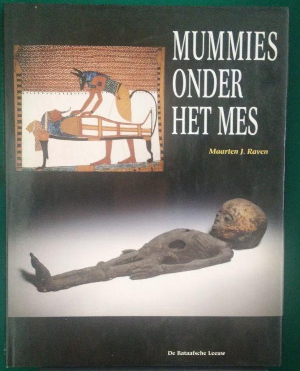 Mummies onder het mes / Rijksmuseum van Oudheden