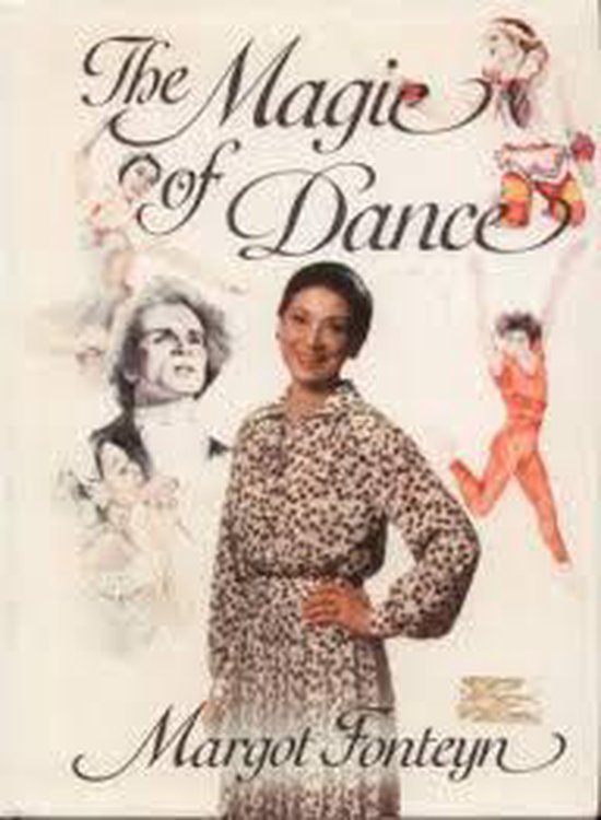 Margot Fonteyn The Magic Of Dance