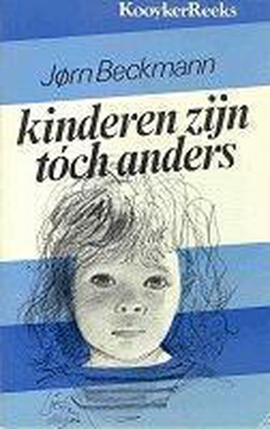 Kinderen zijn toch anders