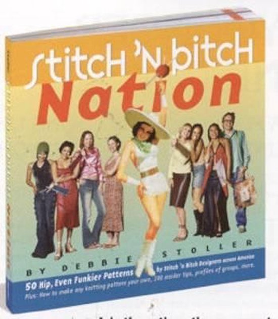Debbie Stoller Stitch 'N Bitch Nation