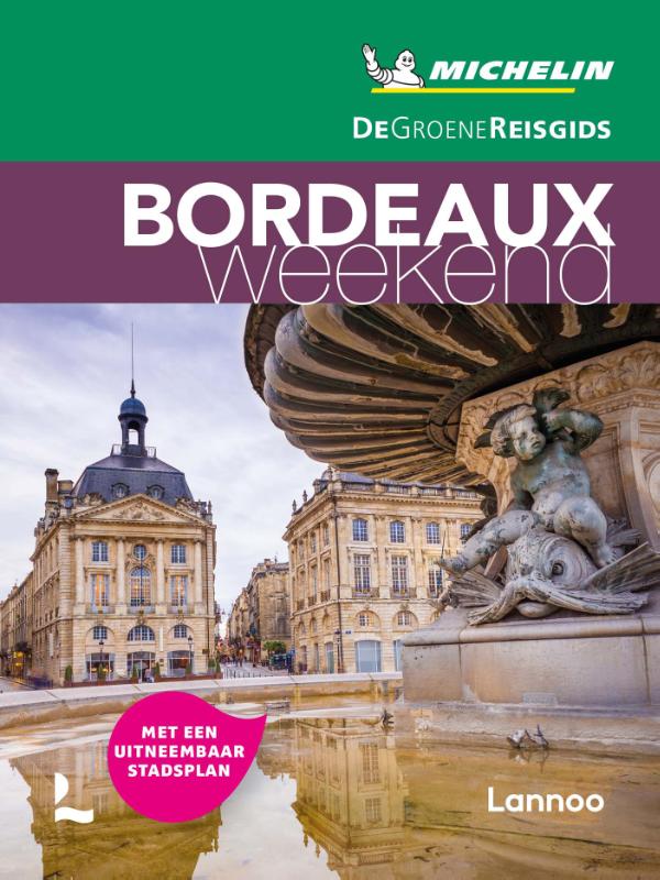 Bordeaux / De Groene Reisgids Weekend