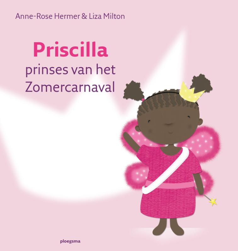 Priscilla, Prinses Van Het Zomercarnaval