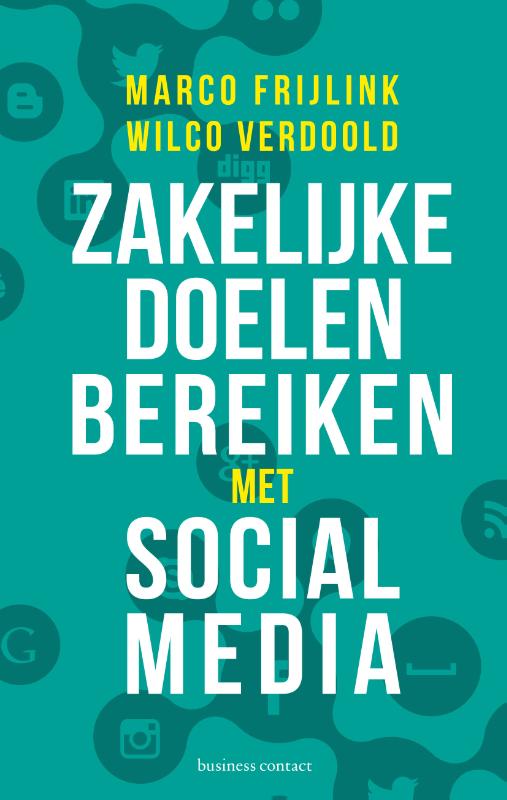 Marco Frijlink Zakelijke Doelen Bereiken Met Social Media