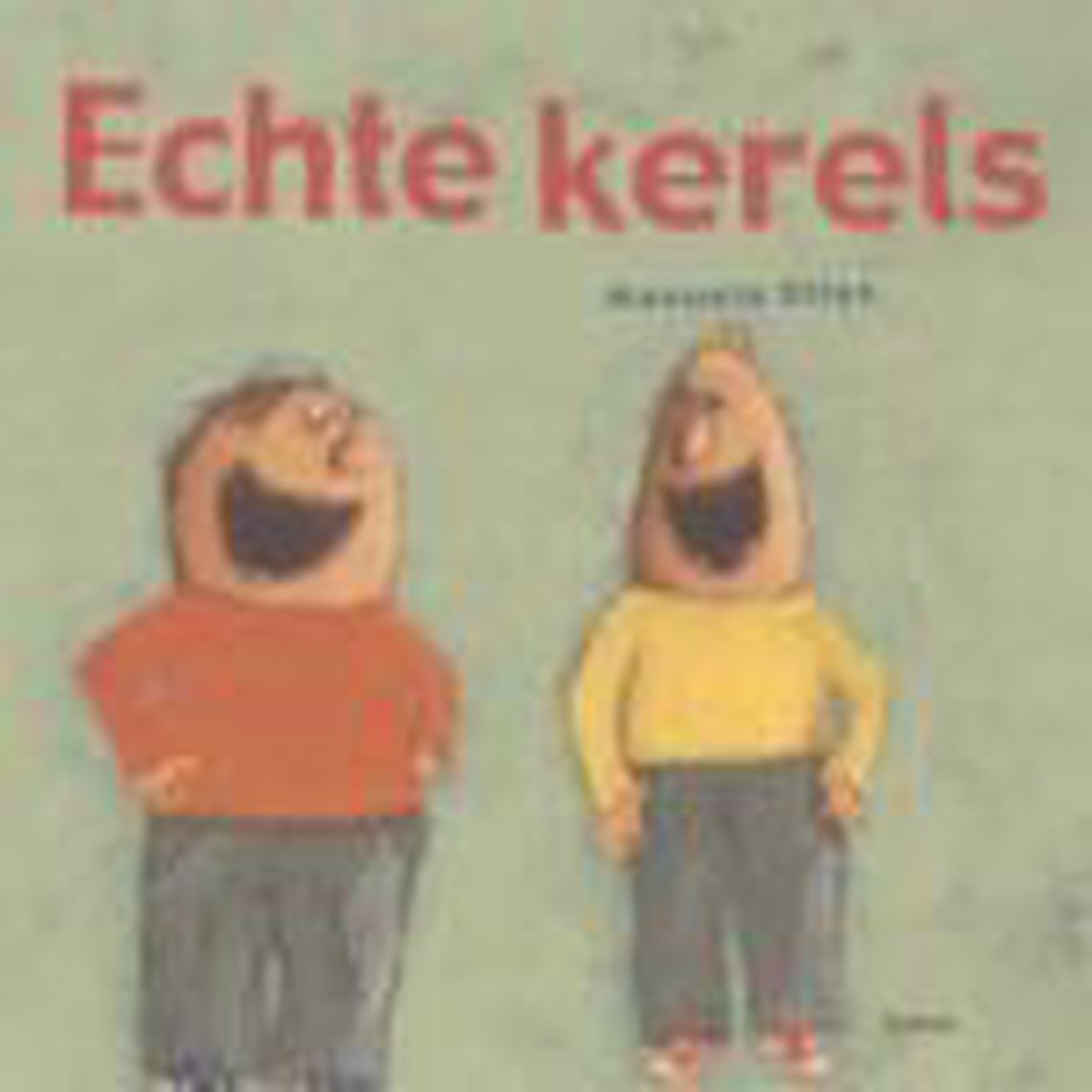 Echte kerels