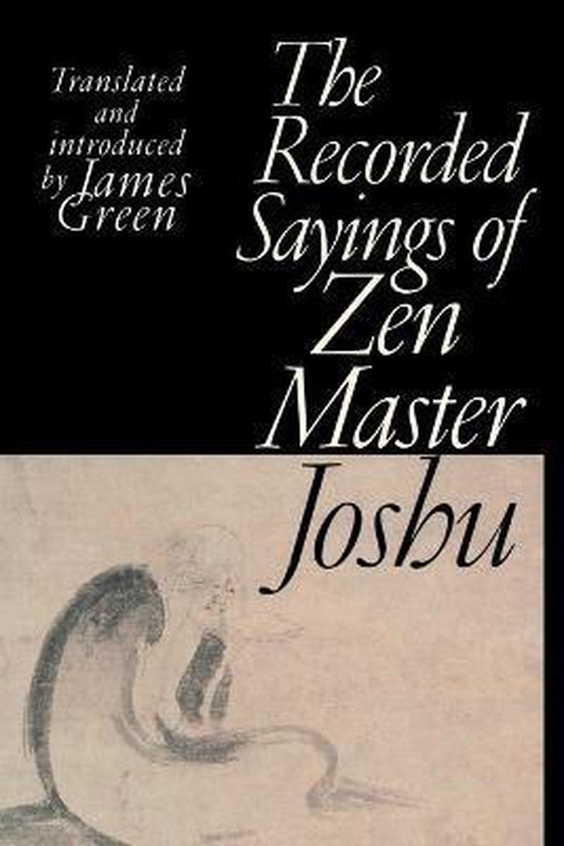 Recorded Sayings of Zen Master Joshu